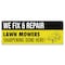 Signmission We Fix & Repair Lawn Mowers Sharpening Done Here Banner Concession Stand Food Truck Single Sided B-30185 - alternate 1